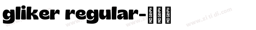 gliker regular字体转换